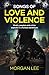 Songs of Love and Violence