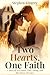 Two Hearts, One Faith: Two ...
