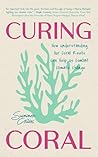 Curing Coral: A M...