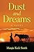 Dust and Dreams by Margie Keck Smith
