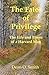 The Fates of Privilege by Dean O. Smith