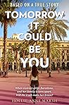 Tomorrow It Could Be You