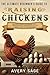 The Ultimate Beginner's Guide to Raising Chickens by Avery Sage