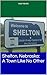 Shelton, Nebraska: A Town L...