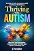 Thriving with Autism by J. Faragher