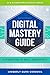 Digital Mastery Guide: Automation in Small Businesses (AI & Automation Blueprint Series)