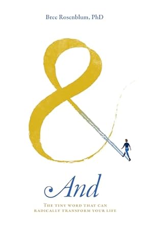 And: The Tiny Word That Can Radically Transform Your Life (Paperback)