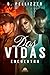 Dos Vidas: Encuentro