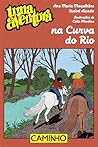 Uma Aventura na Curva do Rio (Uma Aventura, #68)