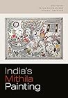 India's Mithila Painting (Global South Asia)