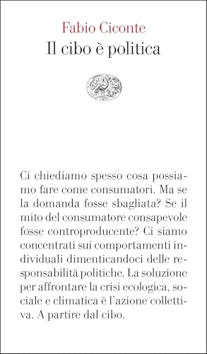 Il cibo è politica (Italian Edition)
