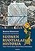 Suomen ruotsalainen historia - Tuhat vuotta kieltä kulttuuria ja politiikkaa