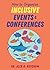 How to Organize Inclusive Events and Conferences by Alex D. Ketchum