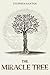 The Miracle Tree