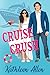 Cruise Crush (The Pinnacle ...