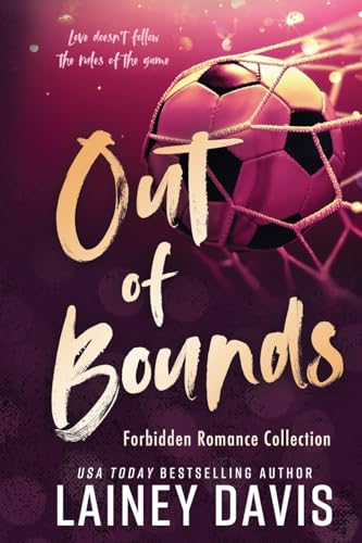 Out of Bounds: Forbidden Sports Romance Collection (Forging)