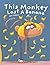 This Monkey Lost a Banana by Ben Askew
