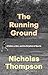 The Running Ground: A Father, a Son, and the Simplest of Sports