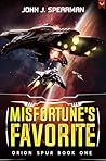 Misfortune's Favorite (Orion Spur #1)