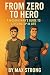 From Zero to Hero by Max Strong