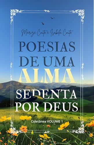 Poesias de uma Alma Sedenta por Deus (Portuguese Edition)