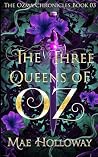 The Three Queens ...