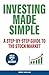 Investing Made Simple: A St...