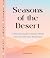 Seasons of the Desert: The Wellness Wisdom of Southwestern Native Plants