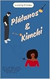 Plátanos & Kimchi