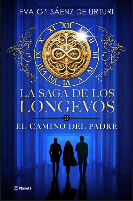 El camino del padre (La saga de los longevos, #3)