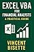 Excel VBA for Financial Analysts: A Practical Guide: Automate, analyze, and accelerate your workflow with the power of Excel VBA