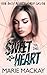 Sweetheart Teil Zwei: Eine Bully Reverse Harem Dilogie (Sweetheart-Dilogie 2) (German Edition)