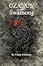 Ozanus' Swansong by Fanny Garstang Ozanus' Swansong by Fanny Garstang