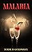 Malaria