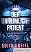Der unheimliche Patient: Ei...