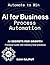 AI for Business Process Aut...