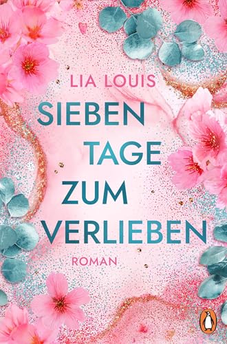Sieben Tage zum Verlieben (Kindle Edition)