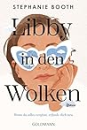 Libby in den Wolken: Wenn du alles vergisst, erfinde dich neu - Roman (German Edition)