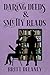 Daring Deeds & Smutty Reads