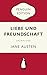 Liebe und Freundschaft: Erzählung - Penguin Edition (Deutsche Ausgabe) – Die kultige Klassikerreihe – Klassiker einfach lesen (German Edition)