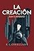 La creación by E. C.Corellano