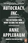 Autocracy, Inc: T...