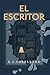 El escritor (Tiempos Sórdidos) by E. C.Corellano