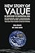 The New Story of Value in R...