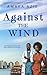 Against the Wind (Lagos Plastic Surgeons)