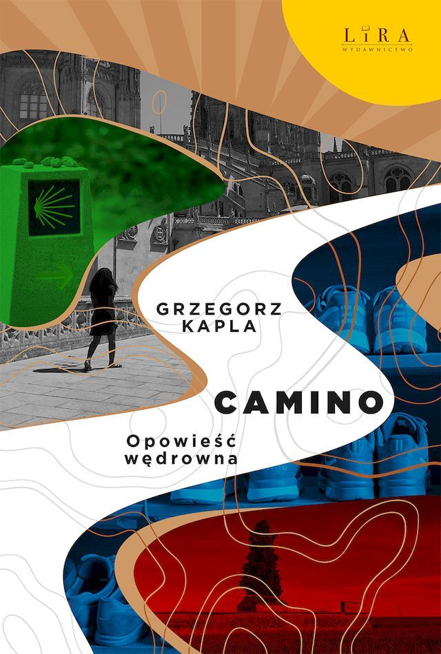 Camino. Opowieść wędrowna