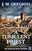 A TURBULENT PRIEST a gripping Lancashire crime mystery (Inspector Peach Book 4)