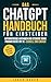 Das ChatGPT Handbuch für Ei...