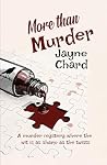 More Than Murder:...