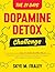The 21 Days Dopamine Detox ...